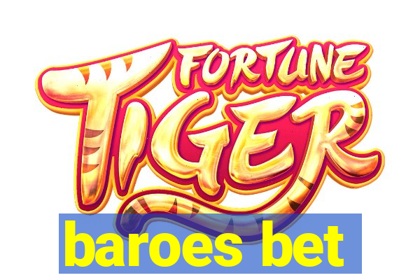 baroes bet
